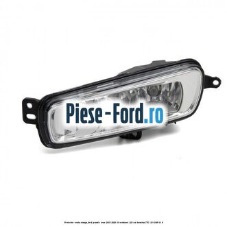 Proiector ceata stanga Ford Grand C-Max 2016-2020 1.0 EcoBoost 125 cai #D44679F50F